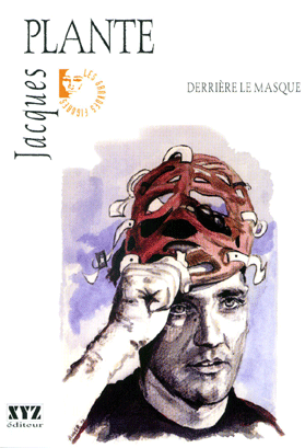 illustration by AIGER for book <em><b> JACQUES PLANTE: DERRIÈRE LE MASQUE  </em></b><br>by RAYMOND PLANTE