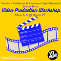 Picture of UCLA GreenShorts | MY HERO Environmental Video Workshop