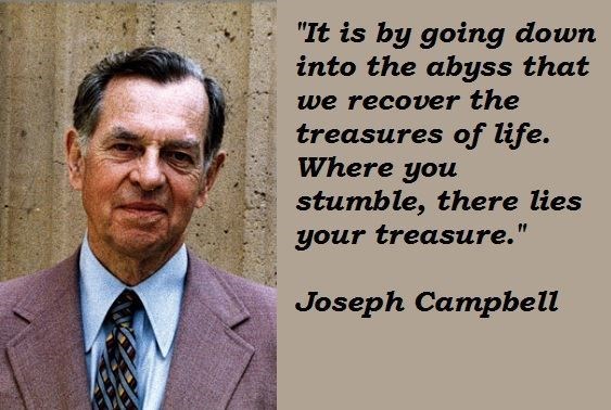 Picture and quote from Joseph Campbell
