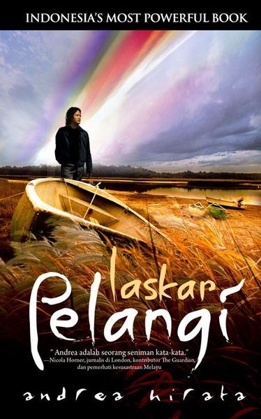 Laskar Pelangi (http://sastrabelitong.multiply.com/journal/item/2)